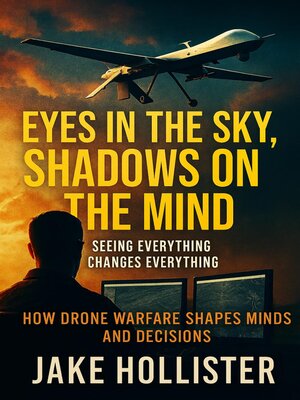 cover image of Eyes in the Sky, Shadows on the Mind